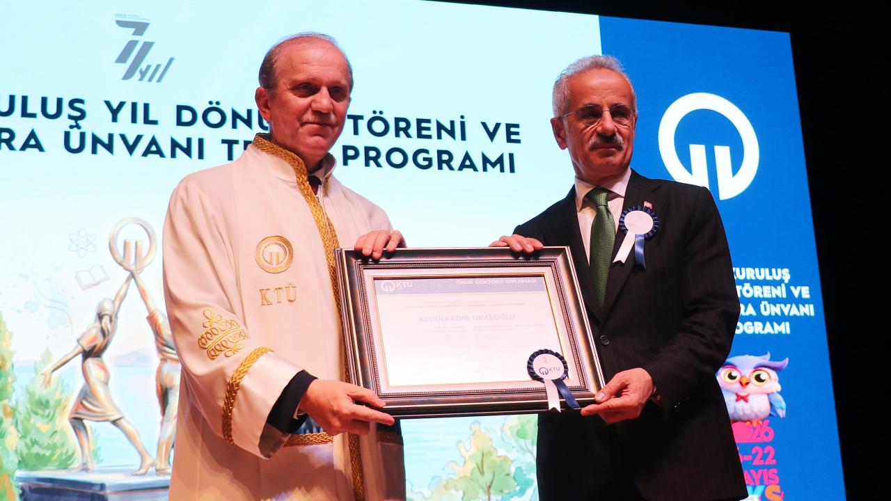 Karadeniz Teknik Üniversitesi, Bakan Uraloğlu'na fahri doktora ile destek verdi - 2026
